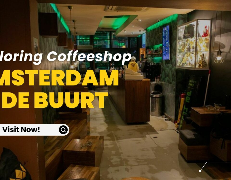 coffeeshop Amsterdam in de Buurt